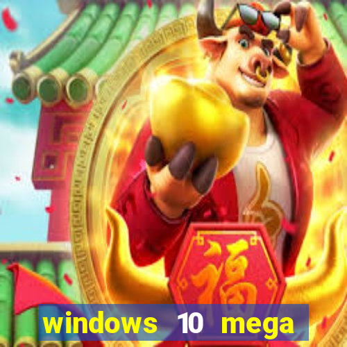 windows 10 mega lite premium download